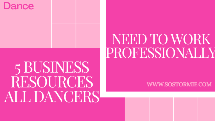 5 Business Resources All Dancers Need to Work&nbsp;Professionally